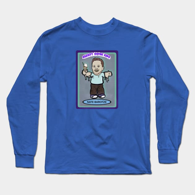 Nate Barotze Long Sleeve T-Shirt by VultureVomitInc